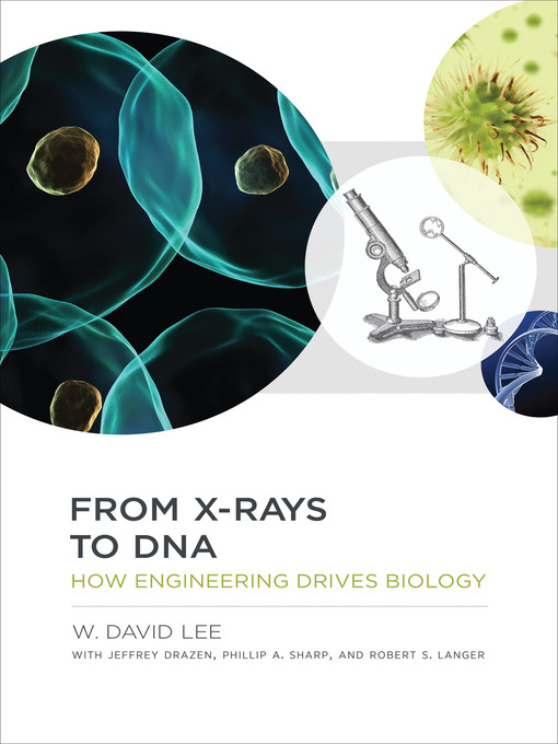 Title details for From X-rays to DNA by W. David Lee - Available
